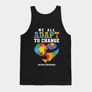 We All Adapt To Change- Autism Heart Hug Tank Top